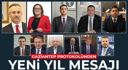 Gaziantep Protokolünden yeni yıl mesajı