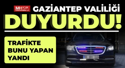 Gaziantep Valiliği duyurdu! Aman dikkat