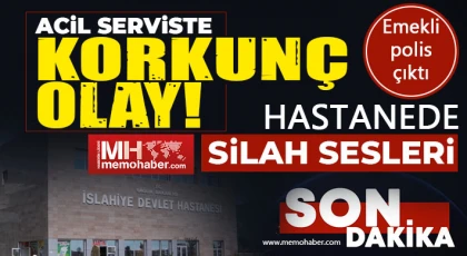 İslahiye'den üzen haber! Hastanede silah sesleri