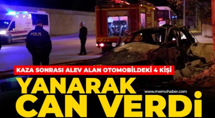 Kaza sonrası alev alan otomobildeki 4 kişi yanarak can verdi