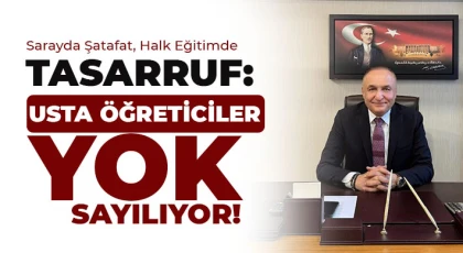 Sarayda Şatafat, Halk Eğitimde Tasarruf: Usta Öğreticiler Yok Sayılıyor!