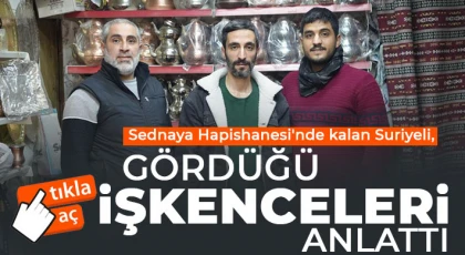 Sednaya Hapishanesi'nde kalan Suriyeli, gördüğü işkenceleri anlattı