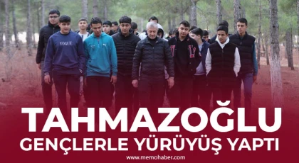 Tahmazoğlu gençlerle yürüyüş yaptı