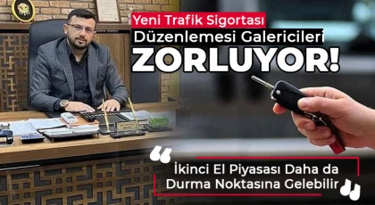 Yeni Trafik Sigortası Düzenlemesi Galericileri Zorluyor