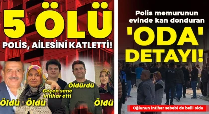 5 kişiyi katleden polis memurunun evinde kan donduran 'oda' detayı!