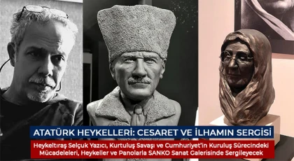 Atatürk Heykelleri: Cesaret ve İlhamın Sergisi