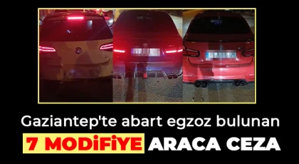 Gaziantep'te abart egzoz bulunan 7 modifiye araca ceza