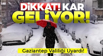 Gaziantep'te Kar Yağışı Bekleniyor