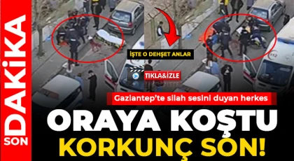 Gaziantep’te korkunç olay! Silah sesini duyan koştu