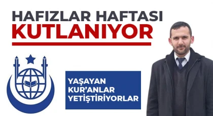 Hafızlar haftası kutlanıyor