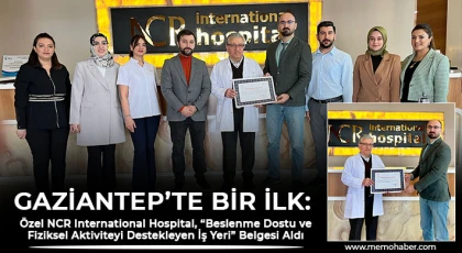 NCR International Hospital, “Beslenme Dostu ve Fiziksel Aktiviteyi Destekleyen İş Yeri” Belgesi Aldı