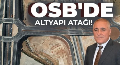 OSB'de altyapı atağı!