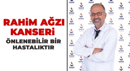 Rahim Ağzı Kanseri Önlenebilir Bir Hastalıktır