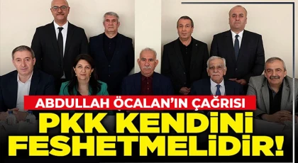 Abdullah Öcalan’ın çağrısı: PKK kendini feshetmelidir