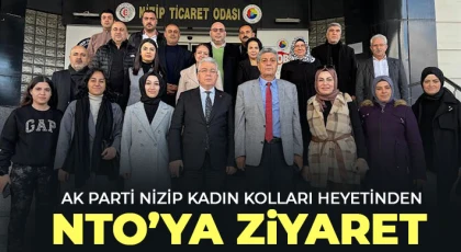 AK Parti Nizip Kadın Kolları Heyetinden NTO’ya Ziyaret