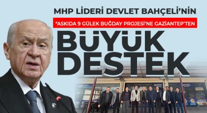 "Askıda 9 Gülek Buğday Projesi’ne Gaziantep’ten Büyük Destek