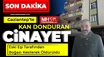 Gaziantep’te kadın cinayeti! Katil her yerde aranıyor