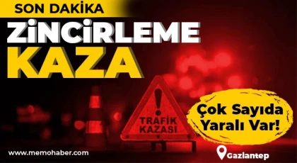 Gaziantep'te zincirleme kaza! İkisi ağır 10 yaralı 