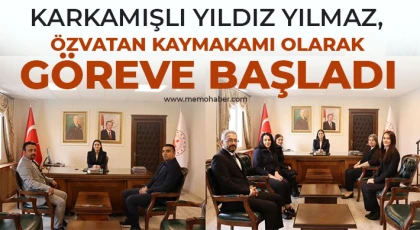 Karkamışlı Yıldız Yılmaz, Özvatan Kaymakamı Olarak Göreve Başladı