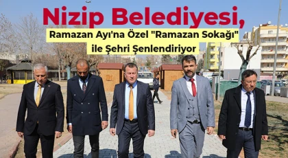 Nizip Belediyesi, Ramazan Ayı'na Özel "Ramazan Sokağı" ile Şehri Şenlendiriyor