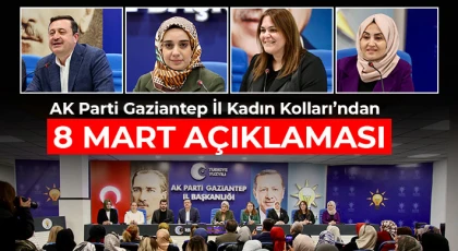 AK Parti Gaziantep İl Kadın Kolları’ndan 8 Mart Açıklaması