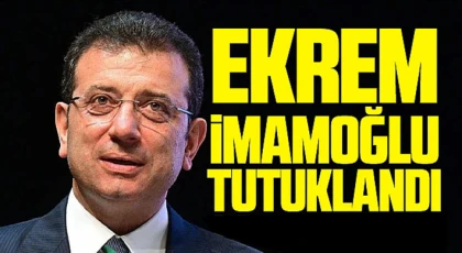 İBB'deki yolsuzluk ve terör soruşturması! Ekrem İmamoğlu tutuklandı