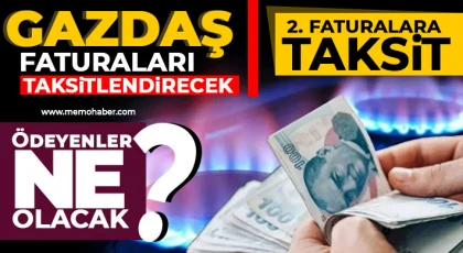 GAZDAŞ  faturaları taksitlendirecek