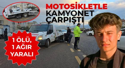 Gaziantep'te motosikletle kamyonet çarpıştı: 1 ölü, 1 ağır yaralı