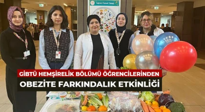 GİBTÜ Hemşirelik Bölümü Öğrencilerinden Obezite Farkındalık Etkinliği