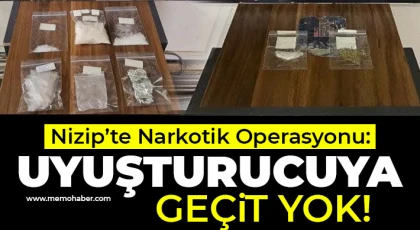 Nizip’te Narkotik Operasyonu: Uyuşturucuya Geçit Yok!