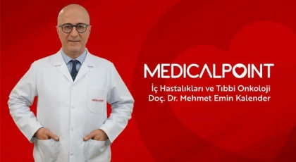 Tıbbi Onkoloji Uzmanı Doç. Dr. Kalender Medıcal Poınt Gaziantep Hastanesi’nde