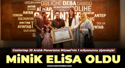 Gaziantep 25 Aralık Panorama Müzesi’nin 1 milyonuncu ziyaretçisi minik Elisa oldu