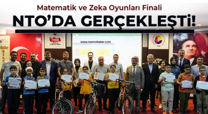 Matematik ve Zeka Oyunları Finali NTO’da Gerçekleşti!