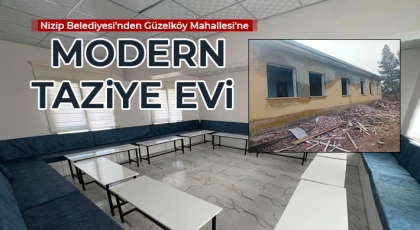 Nizip Belediyesi'nden Güzelköy Mahallesi'ne modern taziye evi