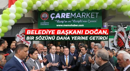 Nizip’te "Çare Market" projesini büyük bir katılımla hizmete açıldı