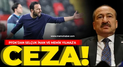 PFDK'dan Selçuk İnan ve Memik Yılmaz'a ceza!
