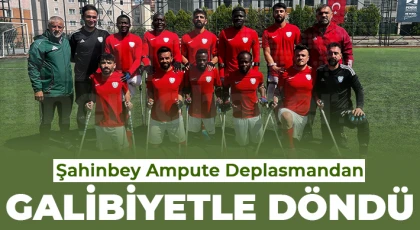Şahinbey Ampute deplasmandan galibiyetle döndü
