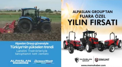 Traktörde Büyük Fırsat! Peşinatsız, Faizsiz Erkunt ve Landini Traktörler Alpaslan Group’ta