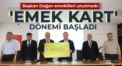 Başkan Doğan emeklileri unutmadı: 'Emek Kart' dönemi başladı