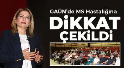 GAÜN’de MS Hastalığına Dikkat Çekildi
