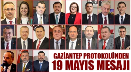 Gaziantep protokolünden 19 Mayıs mesajı