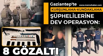 Gaziantep'te kurşunlama-kundaklama şüphelilerine dev operasyon