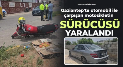 Gaziantep'te otomobil ile çarpışan motosikletin sürücüsü yaralandı