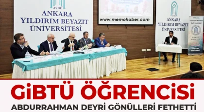 GİBTÜ öğrencisi Abdurrahman Deyri gönülleri fethetti