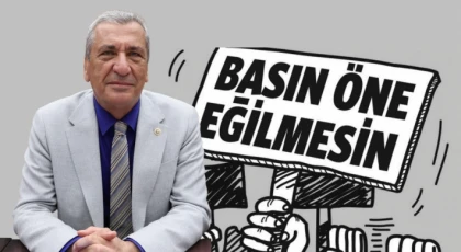 Öztürkmen: Basın özgür değilse, hiçbirimiz özgür değiliz