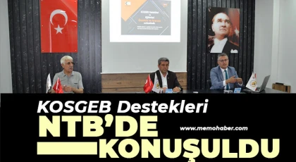KOSGEB Destekleri NTB’de Konuşuldu