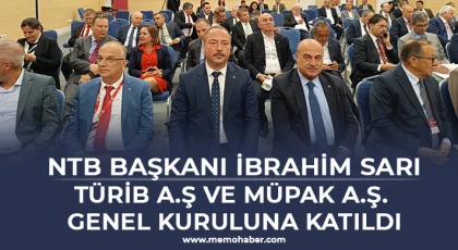 NTB Başkanı İbrahim Sarı TÜRİB A.Ş ve MÜPAK A.Ş. Genel Kuruluna Katıldı