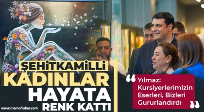 Şehitkamilli Kadınlar Hayata Renk Kattı