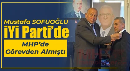 Sofuoğlu İYİ Parti'de