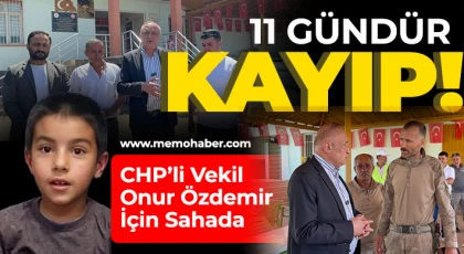 11 Gündür Kayıp: CHP’li Vekil Onur Özdemir İçin Sahada